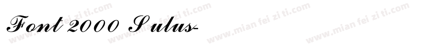 Font 2000 Sulus字体转换